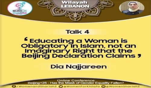 Beijing+25: Has the Mask of Gender Equality Fallen?  TALK 4: Educating a Woman is Obligatory in Islam, not an Imaginary Right that the Beijing Declaration Claims