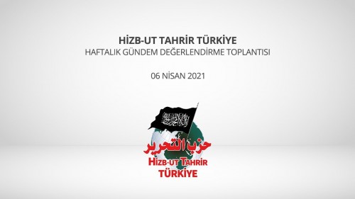 Türkiye Vilayeti: Haftalık Değerlendirme Toplantısı 20/04/2021