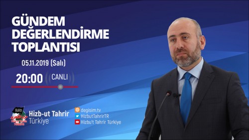 Türkiye Vilayeti: Haftalık Değerlendirme Toplantısı 05/11/2019