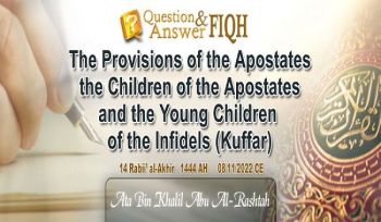 Der Rechtsspruch betreffend die Apostaten, deren Kinder und die Kleinkinder der Ungläubigen.