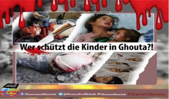 Presse-Mitteilung Kinder von Ost-Ghoutah werden massakriert! Wer verteidigt ihr vergossenes Blut? (Übersetzt)