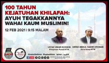 Hizb ut Tahrir / Malaysia  Aktivitäten welche die hundertjährige Zerstörung des Kalifats markieren