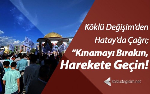 Türkiye: Hatay’da Çağrı: “Kınamayı Bırakın Harekete Geçin!”