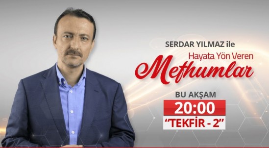 Hayata Yön Veren Mefhumlar [Tekfir - 2]