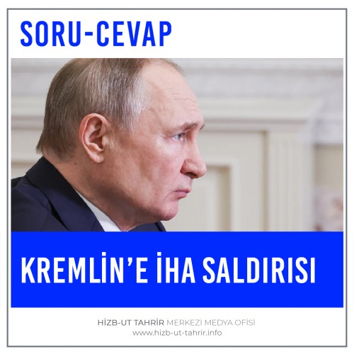 Kremlin’e İHA Saldırısı