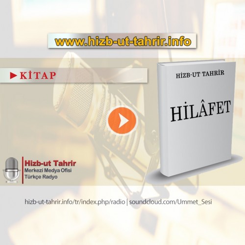 10 - Hilâfet - Halife&#039;nin Azli