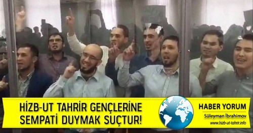 Hizb-ut Tahrir Gençlerine Sempati Duymak Suçtur!