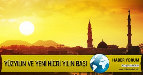 Yüzyılın ve Yeni Hicri Yılın Başı