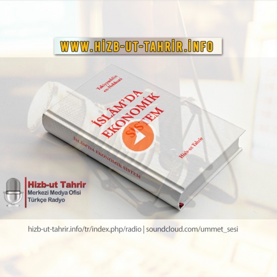 14 - İslamda İktisat Nizamı - ÜCRETLİNİN İŞİ - Bölüm 1