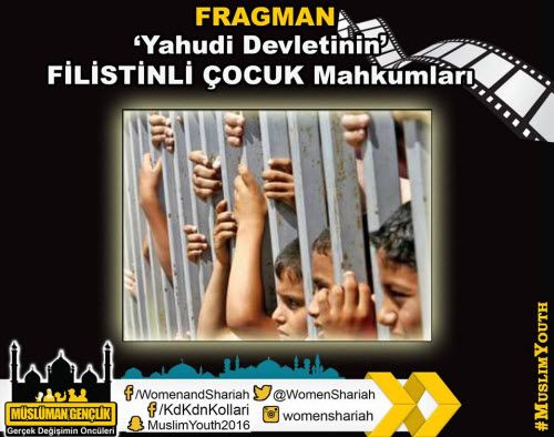 Kadın Kolları: Belgesel; İşgalci Yahudi Varlığının Filistinli Çocuk Mahkumları