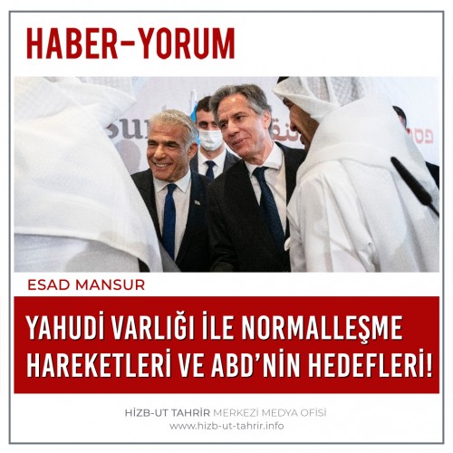 Yahudi Varlığı İle Normalleşme Hareketleri ve Amerika’nın Hedefleri!