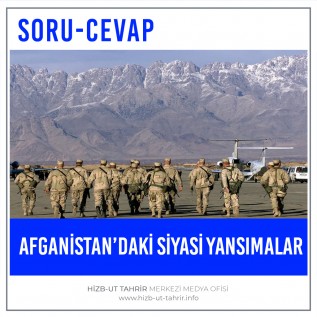 Afganistan’daki Siyasi Yansımalar