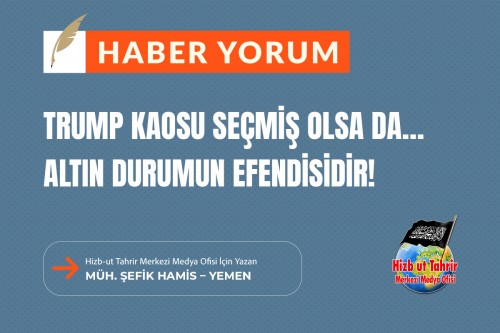 Trump Kaosu Seçmiş Olsa Da… Altın Durumun Efendisidir!
