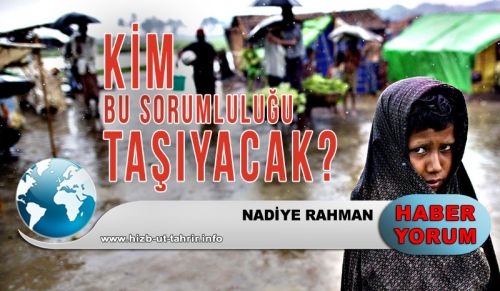 KİM BU SORUMLULUĞU TAŞIYACAK?