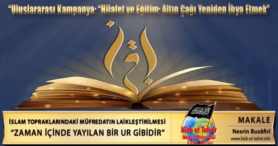 İslam Topraklarındaki Müfredatın Laikleştirilmesi “Zaman İçinde Yayılan Bir Ur Gibidir”