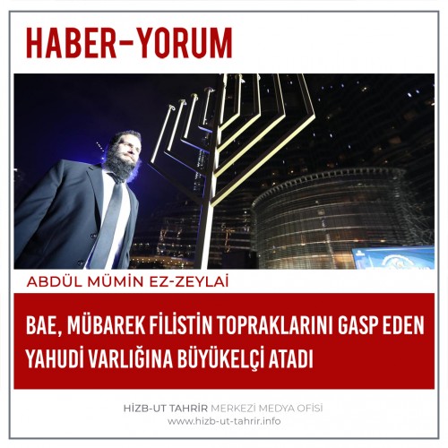BAE, Mübarek Filistin Topraklarını Gasp Eden Yahudi Varlığına Büyükelçi Atadı